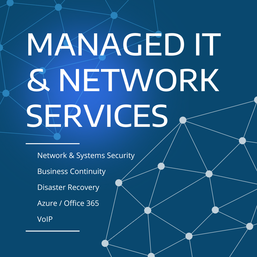 Managed IT Services Network & Systems Security<br />
Business Continuity Disaster Recovery Azure/Office 365<br />
VoIP