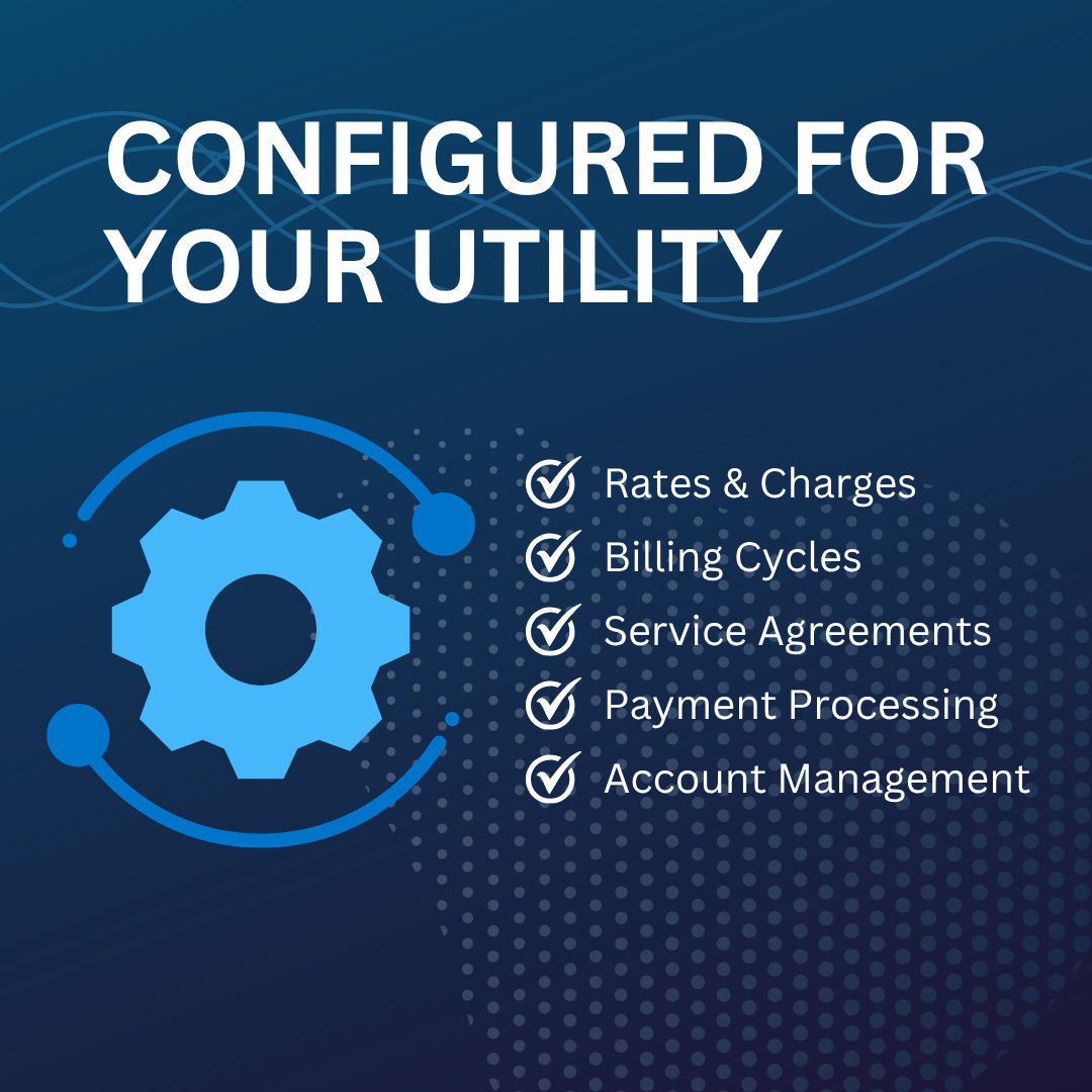 Utility billing software configurable for utility-specific rates, billing cycles, service agreements, payment processing, and customer account management